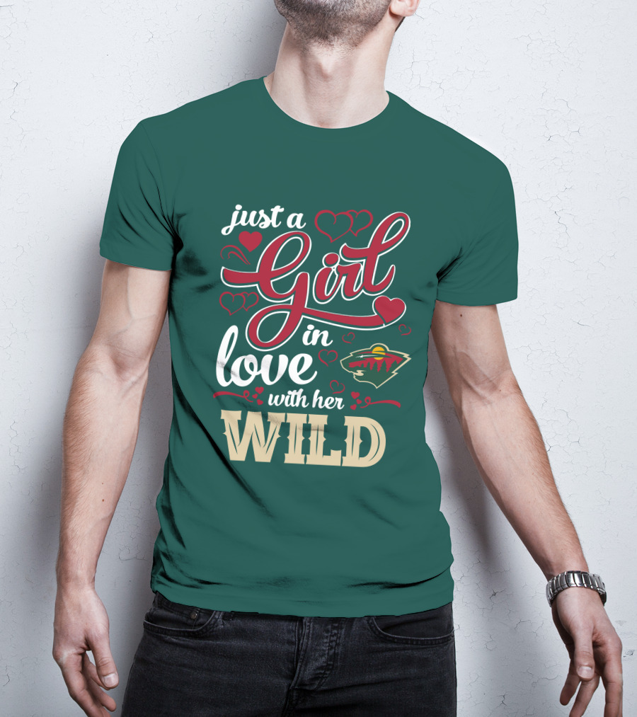 Just A Girl In Love With Her Minnesota Wild T-Shirt