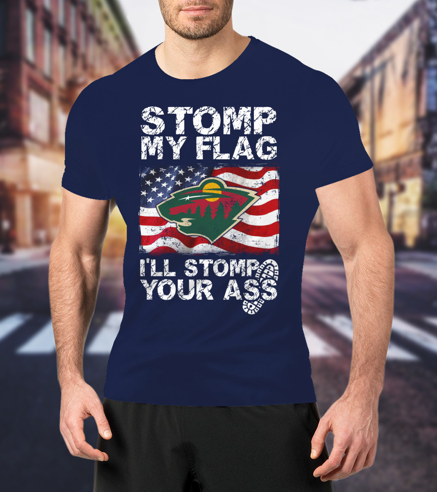 Minnesota Wild Stomp My Flag American Flag Logo Stomp Your Ass T-Shirt