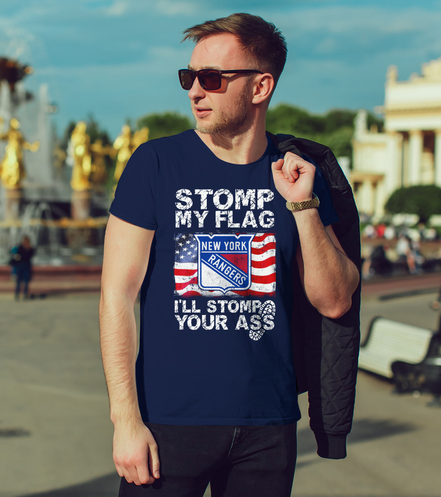 Stomp My Flag New York Rangers I'll Stomp Your Ass T-Shirt