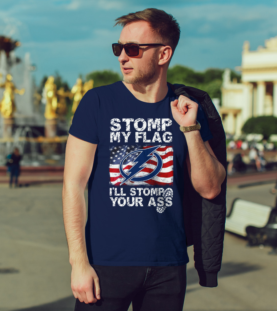 Tampa Bay Lightning Stomp My Flag I'll Stomp Your Ass T-Shirt
