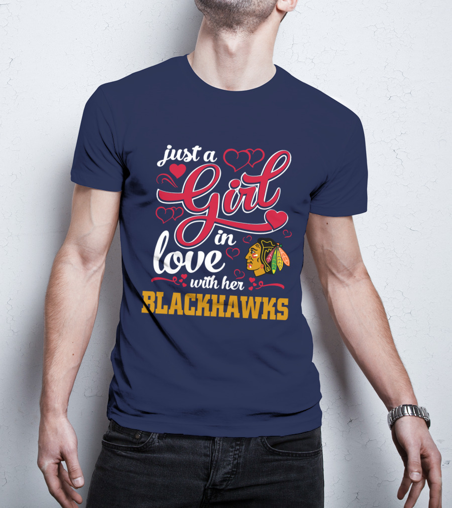 Just A Girl In Love With Her Chicago Blackhawks T-Shirt