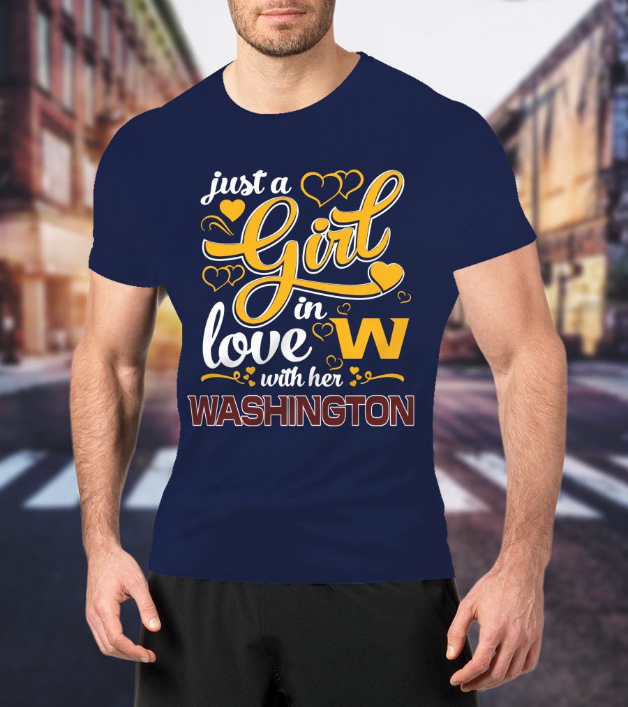Just A Girl In Love With Her Washington T-Shirt