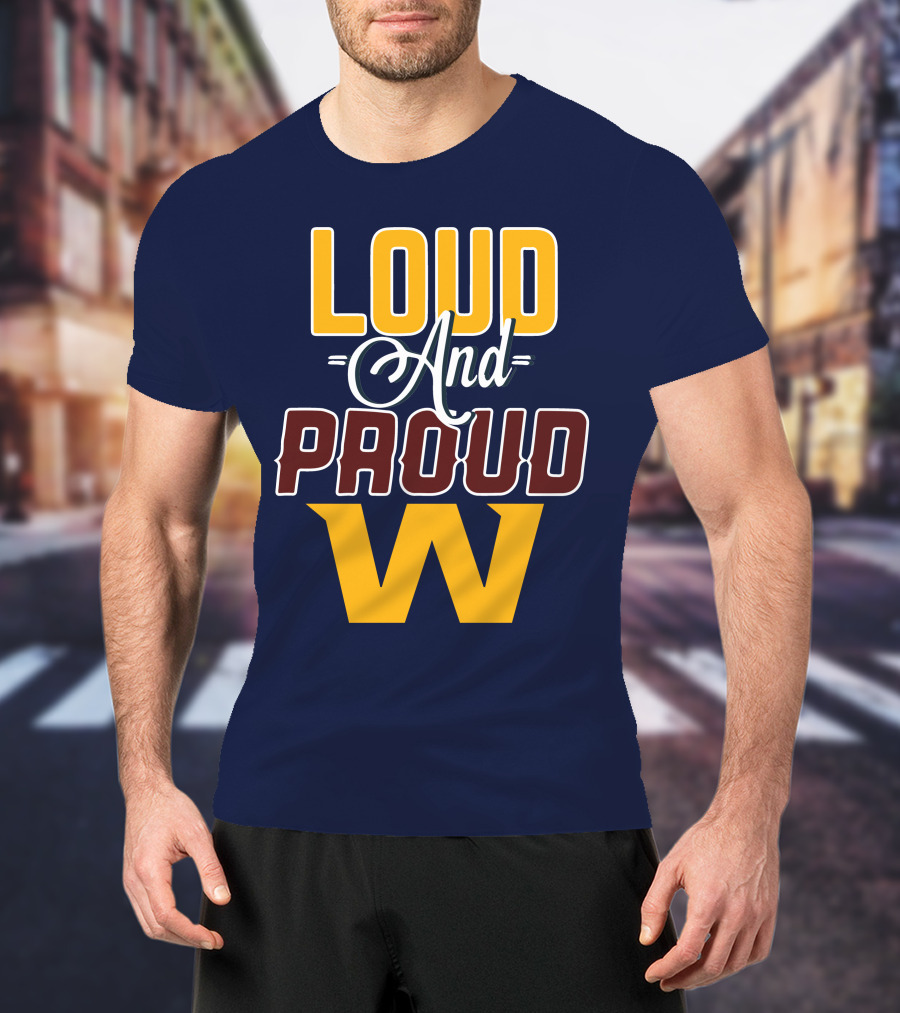 Washington Loud And Proud W T-Shirt