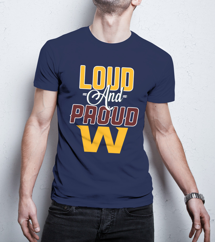 Washington Loud And Proud W T-Shirt