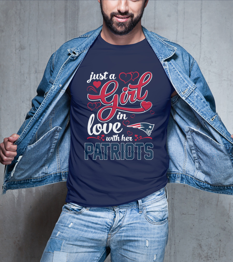 Just A Girl In Love With Her New England Patriots T-Shirt