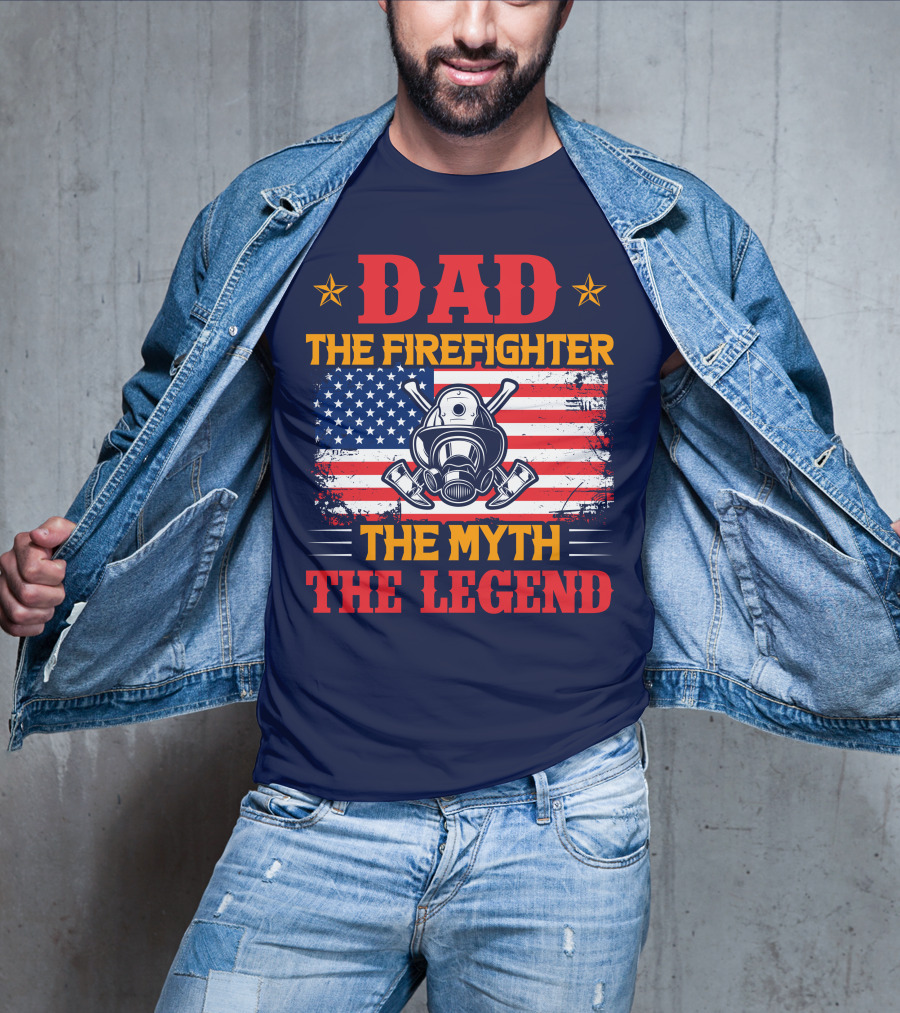 Dad The Firefighter The Myth The Legend American Flag Helmet Axes T-Shirt