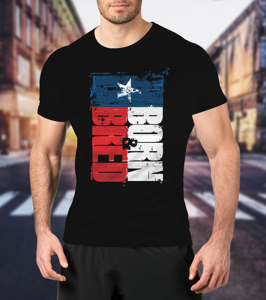 Born & Bred Texas Flag Star Grunge Style T-Shirt