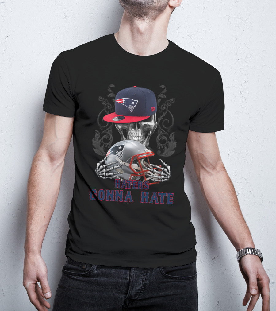 Haters Gonna Hate New England Patriots Skull With Helmet And Cap T-Shirt