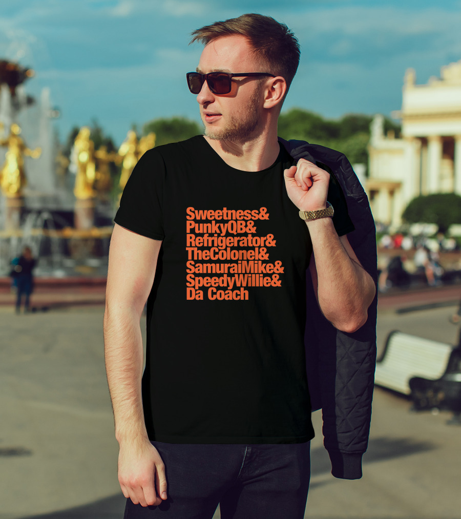 Sweetness PunkyQB Refrigerator TheColonel SamuraiMike SpeedyWillie Da Coach Bears Nicknames 314194 T-Shirt