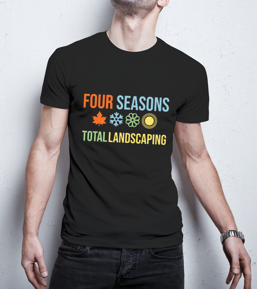 Four Seasons Total Landscaping Autumn Leaf Snowflake Floral Sun T-Shirt