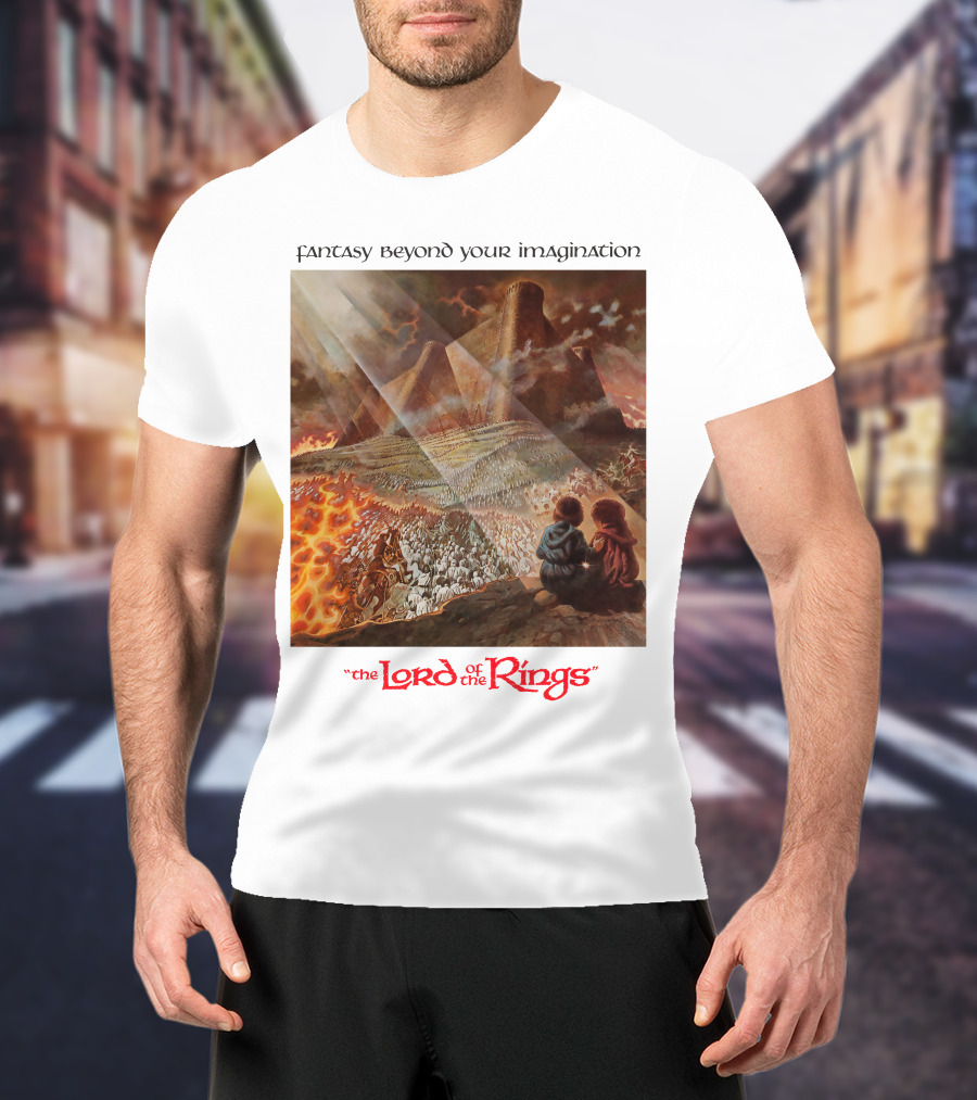 Fantasy Beyond Your Imagination The Lord Of The Rings T-Shirt