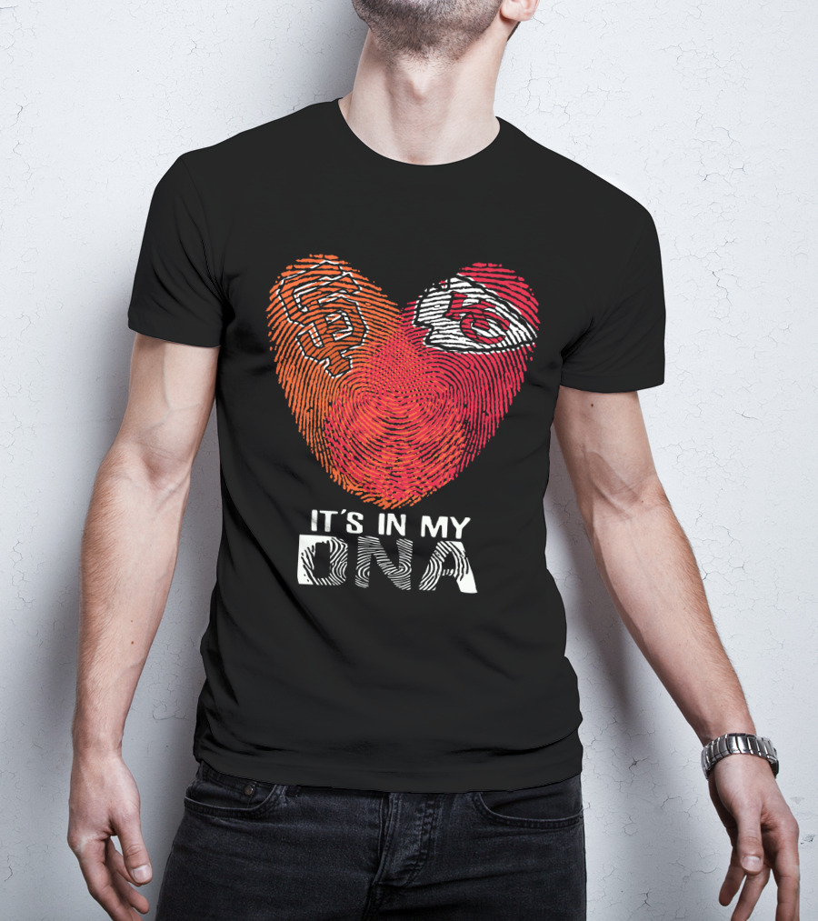 San Francisco Giants Kansas City Chiefs It's In My Dna T-Shirt