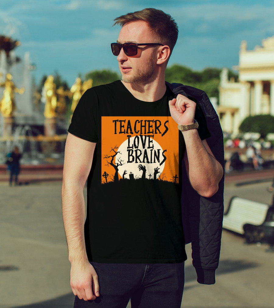 Teachers Love Brains Funny Halloween Costume With Zombie Hands And Graveyard Moon Scene T-Shirt