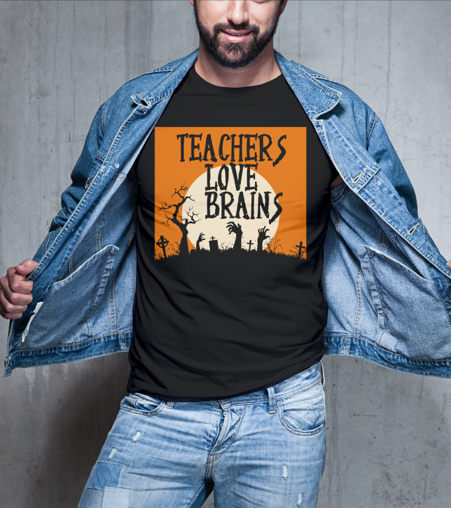 Teachers Love Brains Funny Halloween Costume With Zombie Hands And Graveyard Moon Scene T-Shirt