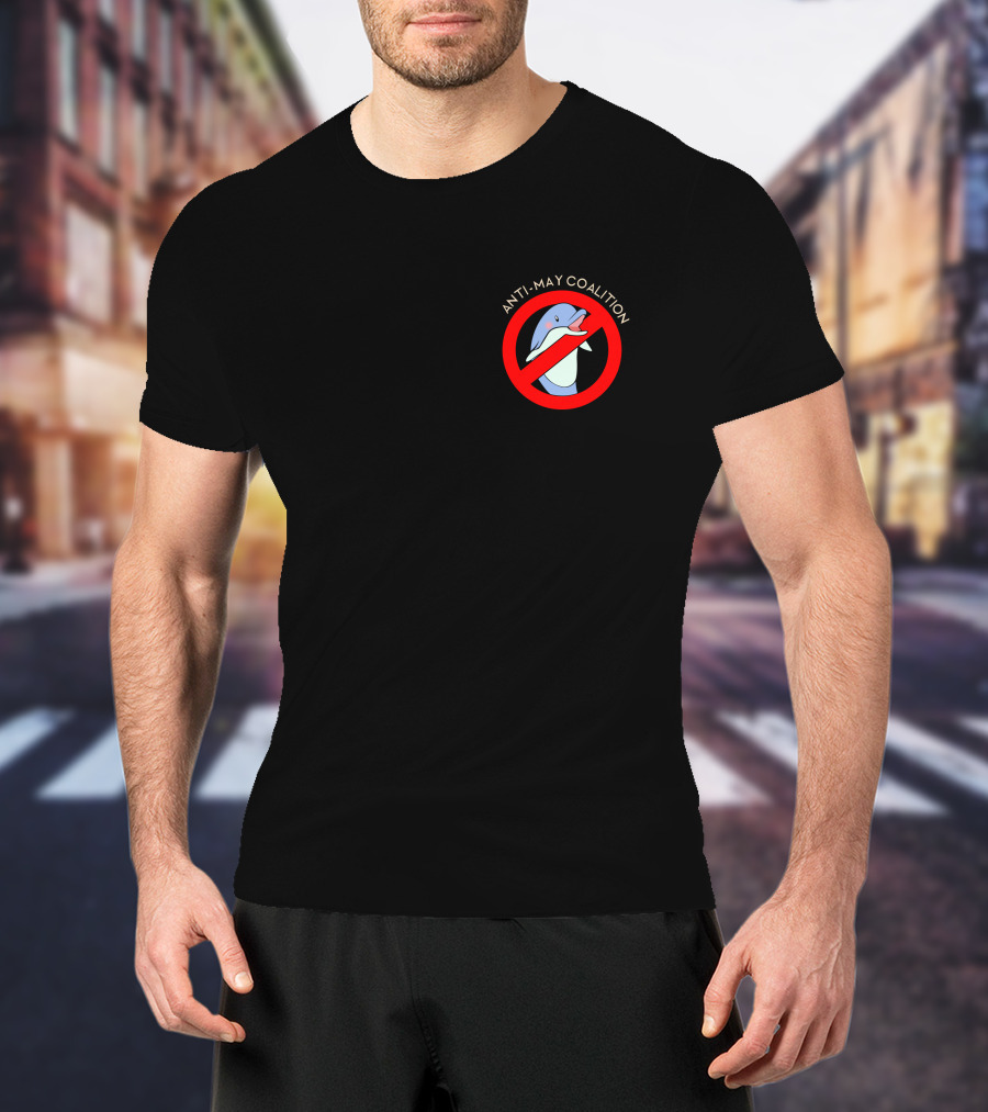 Anti-May Coalition No Dolphin Zone T-Shirt