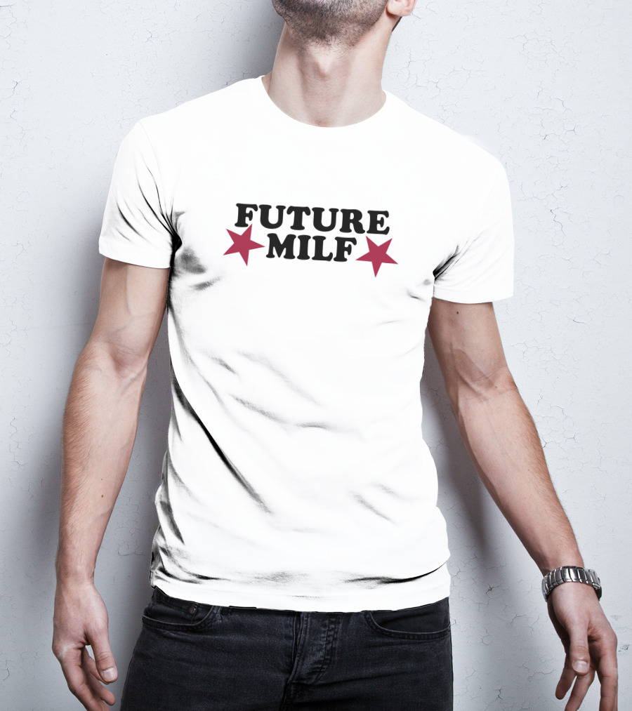 Future Milf Hoes For Clothes Thicc Saban T-Shirt