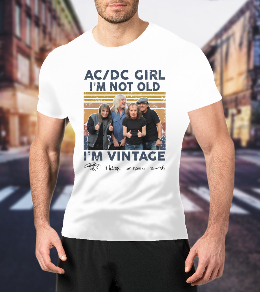 AC/DC Girl I'm Not Old I'm Vintage T-Shirt