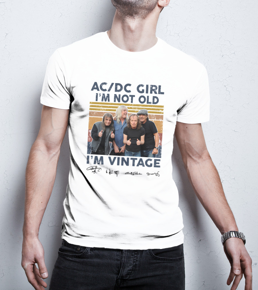 AC/DC Girl I'm Not Old I'm Vintage T-Shirt