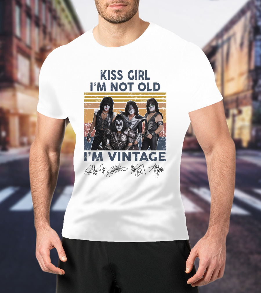 Kiss Girl I'm Not Old I'm Vintage Band Members Autographed Signature T-Shirt