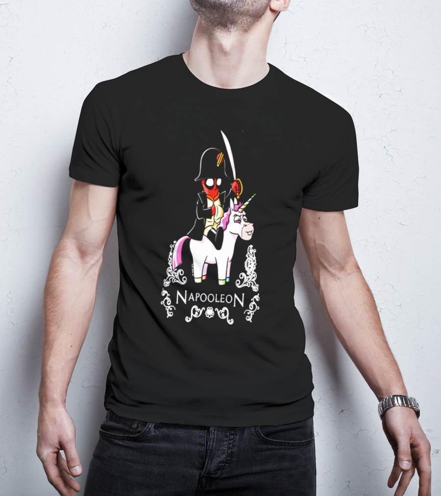 Deadpool As Napoleon Riding A Unicorn With Sword And Top Hat T-Shirt