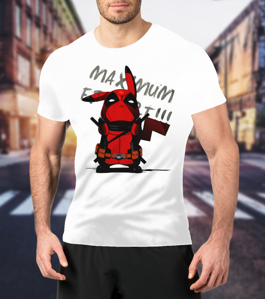 Pikachu Deadpool Maximum Effort T-Shirt