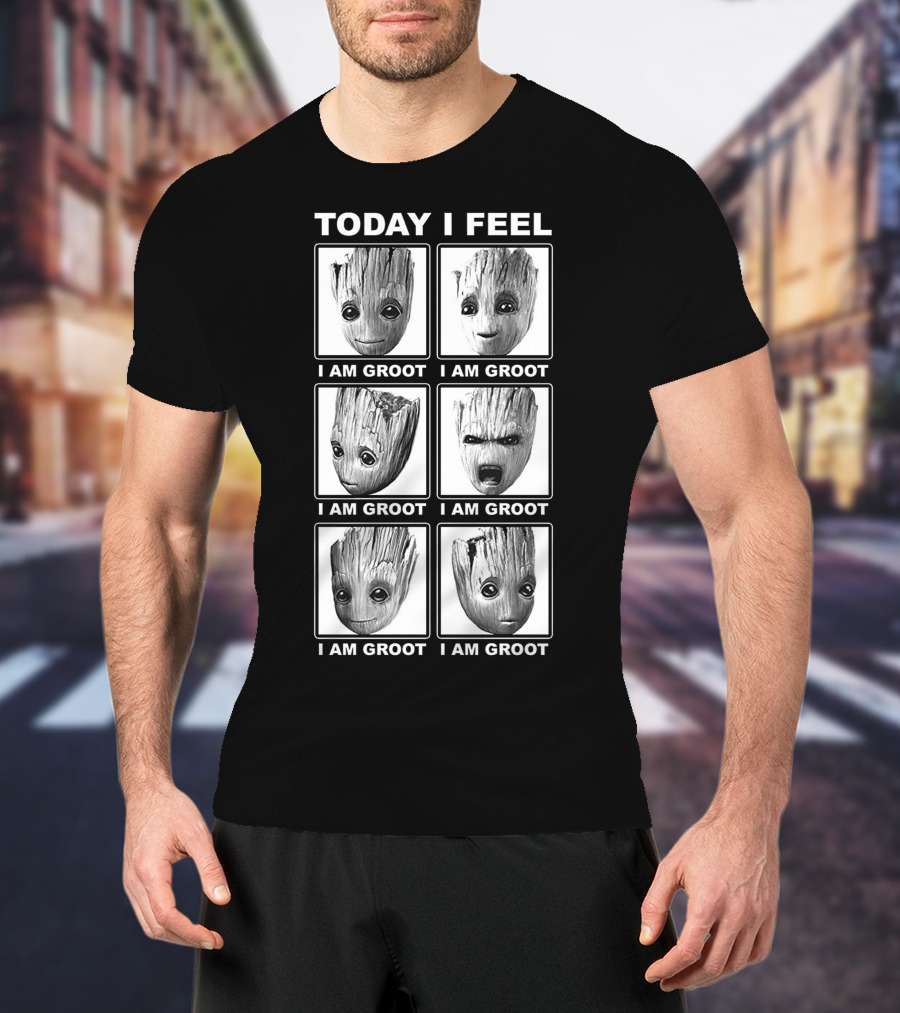Today I Feel I Am Groot Emotions Variation T-Shirt