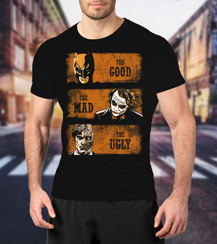 The Good Batman The Mad Joker The Ugly Two-Face T-Shirt