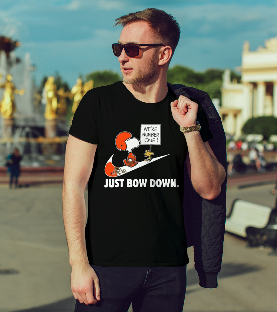 Cleveland Browns We're Number One Just Bow Down T-Shirt
