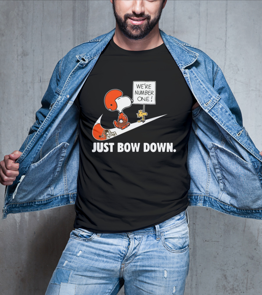 Cleveland Browns We're Number One Just Bow Down T-Shirt