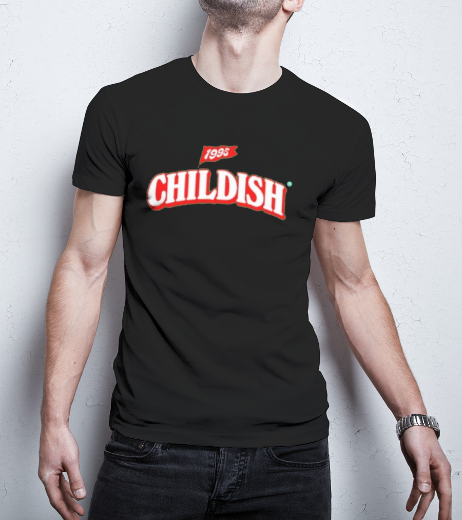 1995 Childish T-Shirt