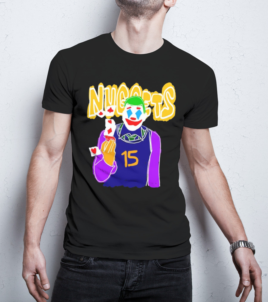 Nuggets 15 Courtside Exclusive Denver Joker Cards T-Shirt