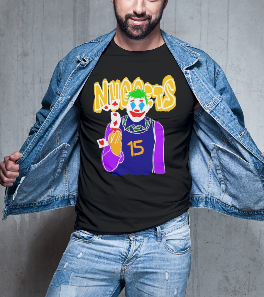 Nuggets 15 Courtside Exclusive Denver Joker Cards T-Shirt