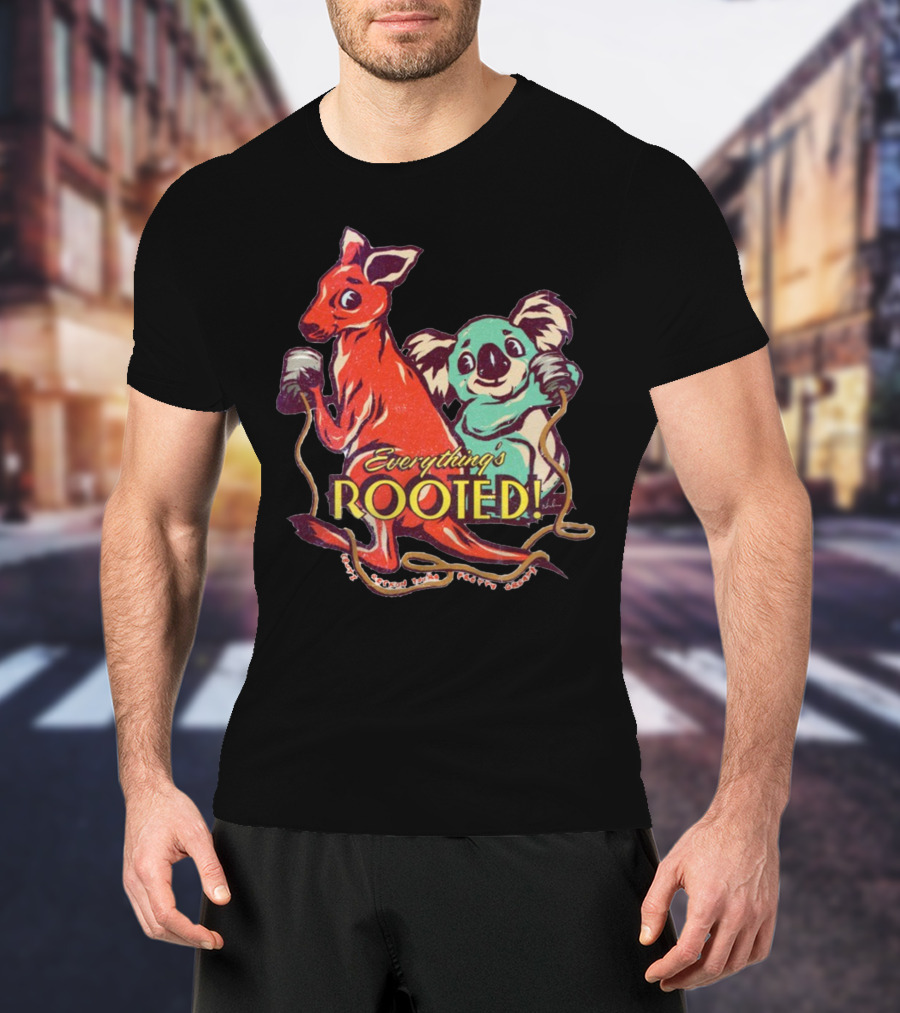 Everything's Rooted Kangaroo And Koala Play With Cords T-Shirt