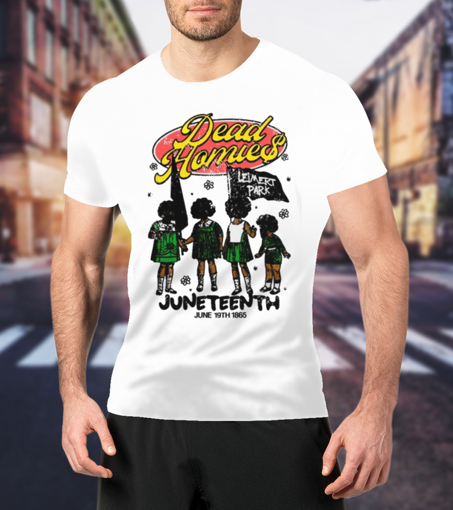Dead Homies Leimert Park Juneteenth June 19th 1865 T-Shirt