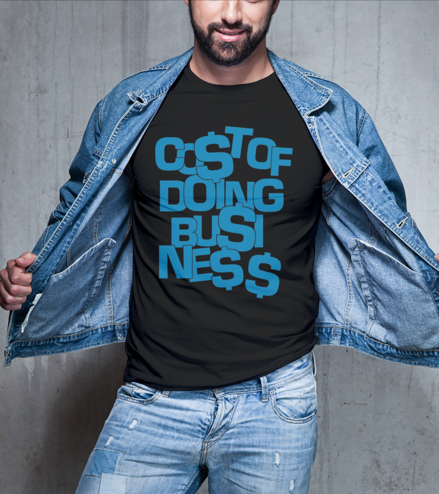 Co$t Of Doing Bu$ine$$ Bold Blue Stack T-Shirt