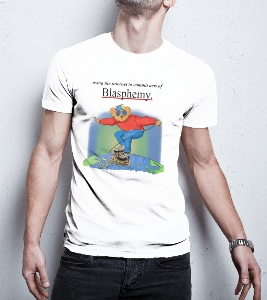 Internet Blasphemy Bear Surfing Globally T-Shirt