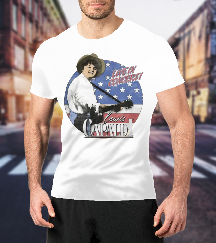 America's Sweetheart Returns Lewis Capaldi Live In Concert Tour T-Shirt