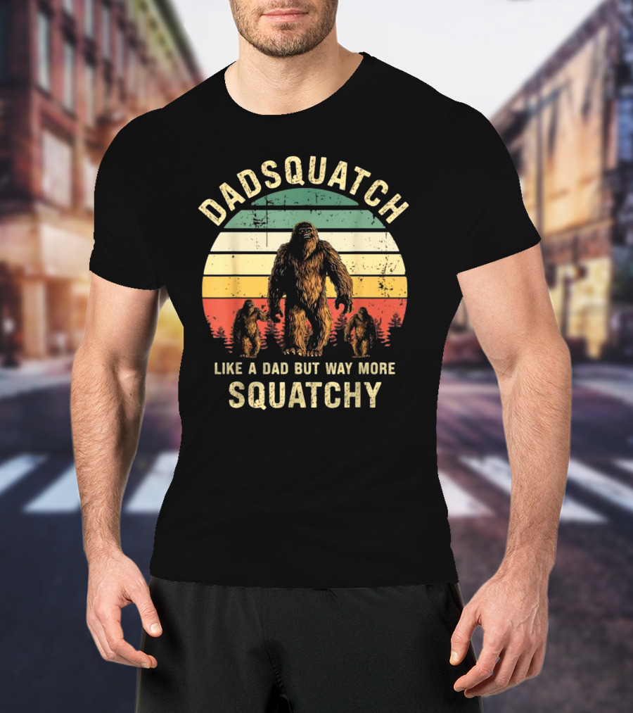 Dadsquatch Like A Dad But Way More Squatchy Vintage Bigfoot Forest Sunset T-Shirt