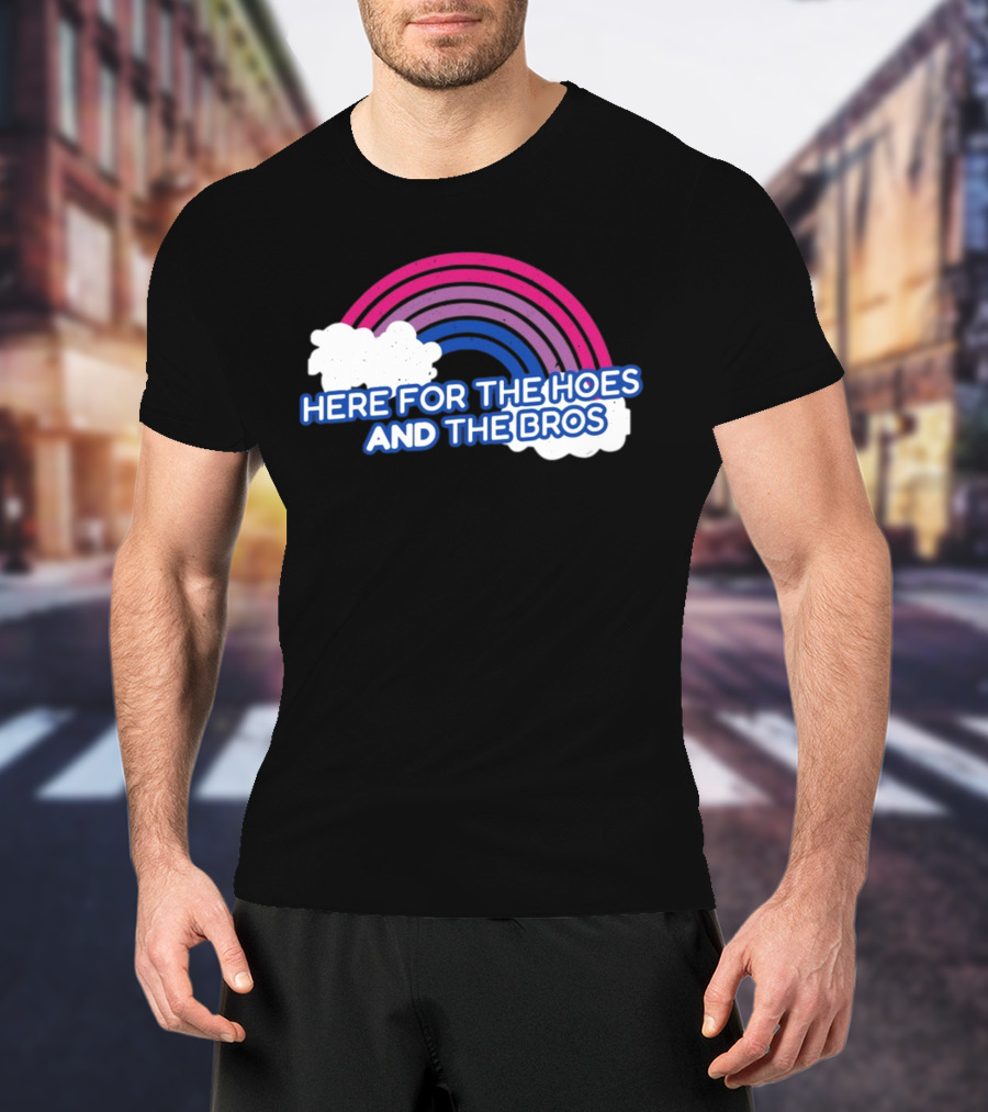 Here For The Hoes And The Bros Rainbow Clouds T-Shirt