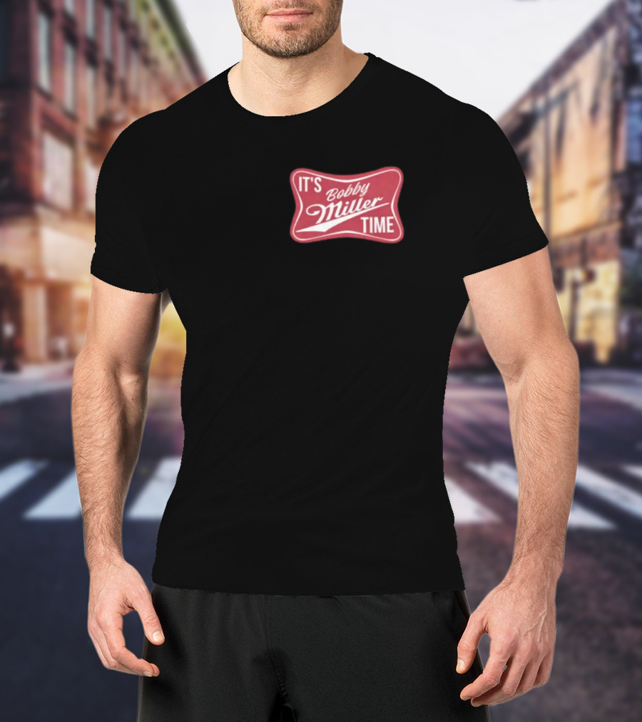 It's Bobby Miller Time Red T-Shirt