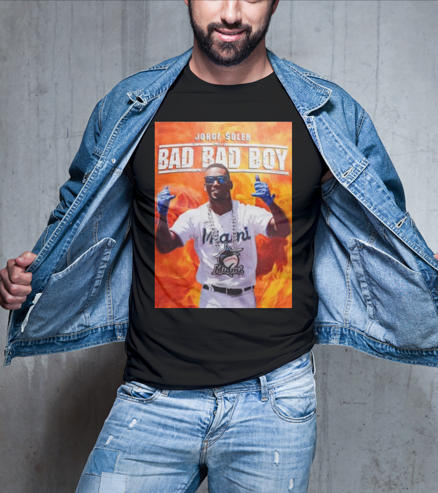 Jorge Soler Bad Bad Boy Miami Marlins Fire Background T-Shirt
