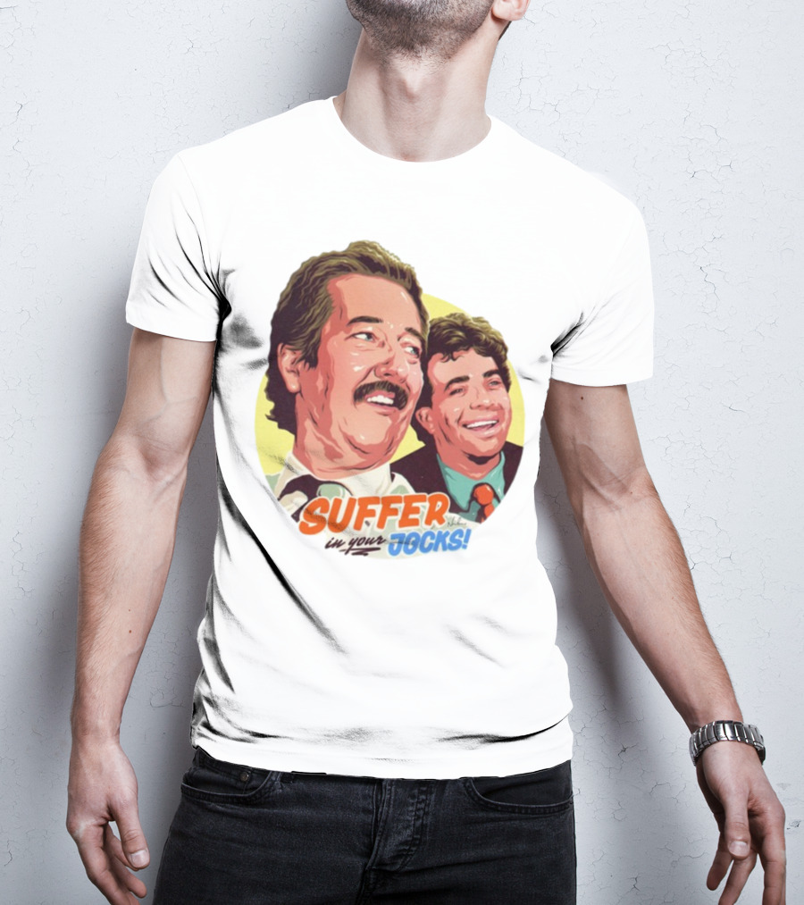 Suffer In Your Jocks Retro Comedy T-Shirt