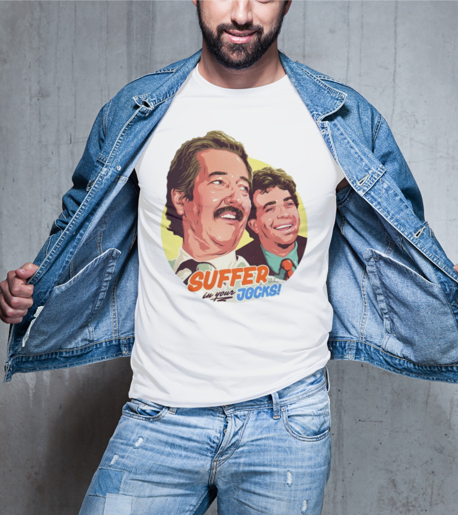 Suffer In Your Jocks Retro Comedy T-Shirt