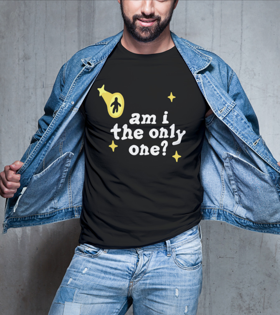 Am I The Only One UFO Alien Abduction T-Shirt
