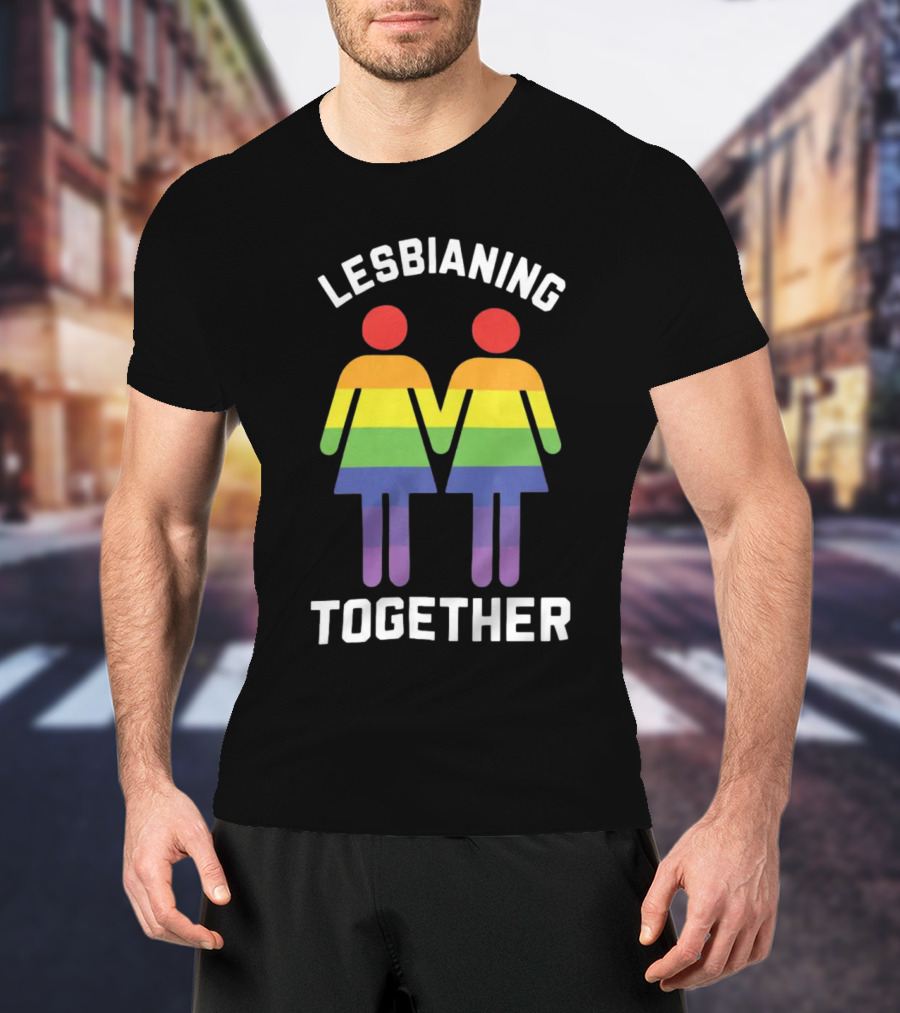 Lesbianing Together Rainbow Figures Holding Hands T-Shirt
