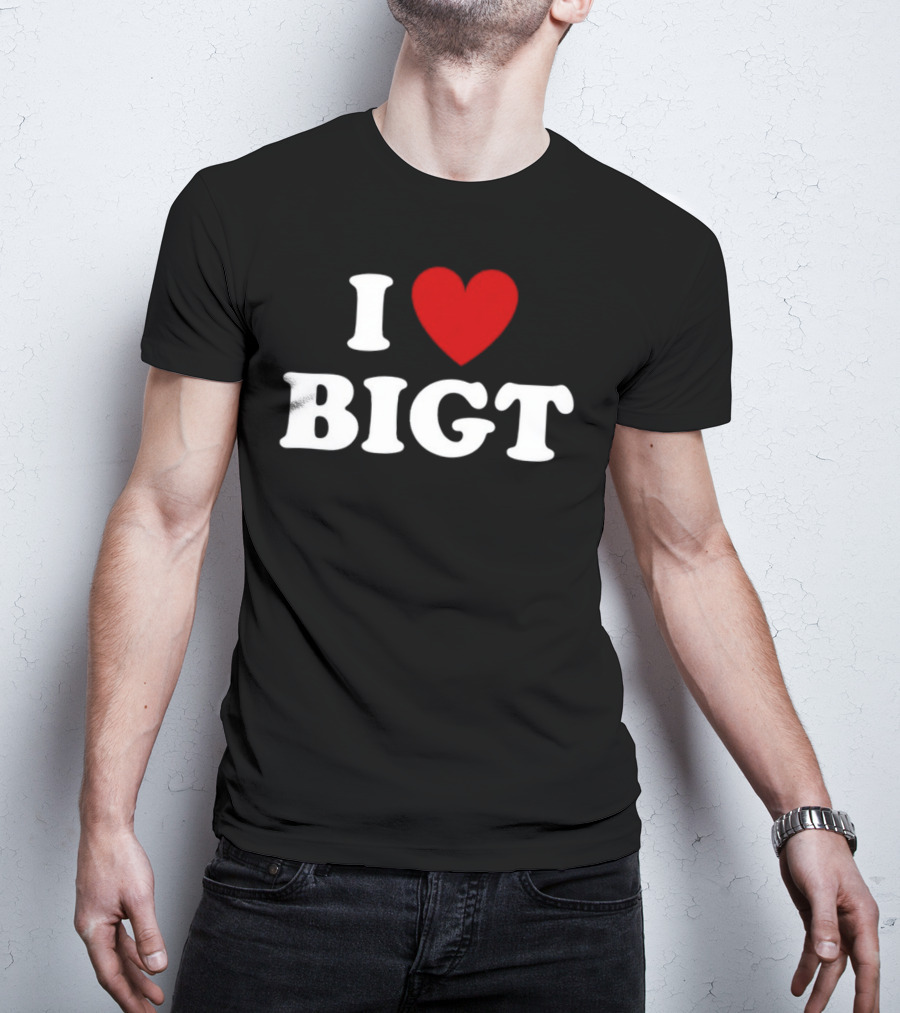 I Love Heart BIGT T-Shirt