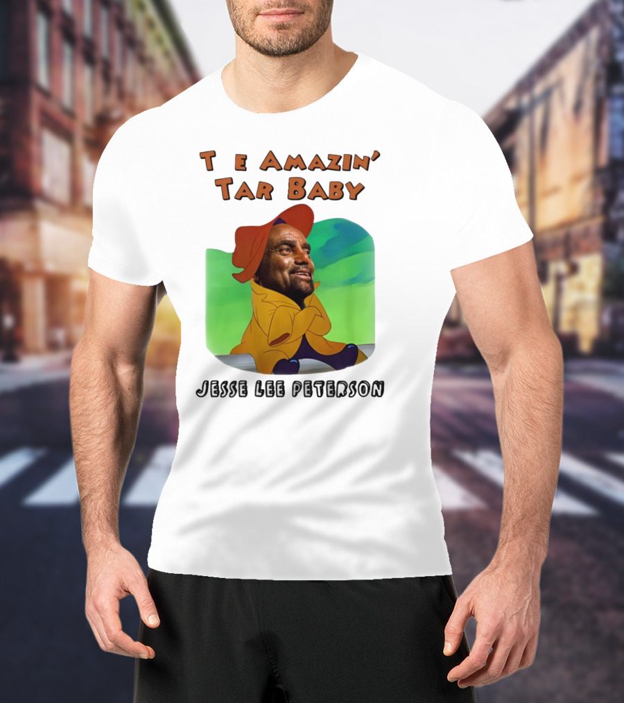 The Amazin' Tar Baby Jesse Lee Peterson T-Shirt