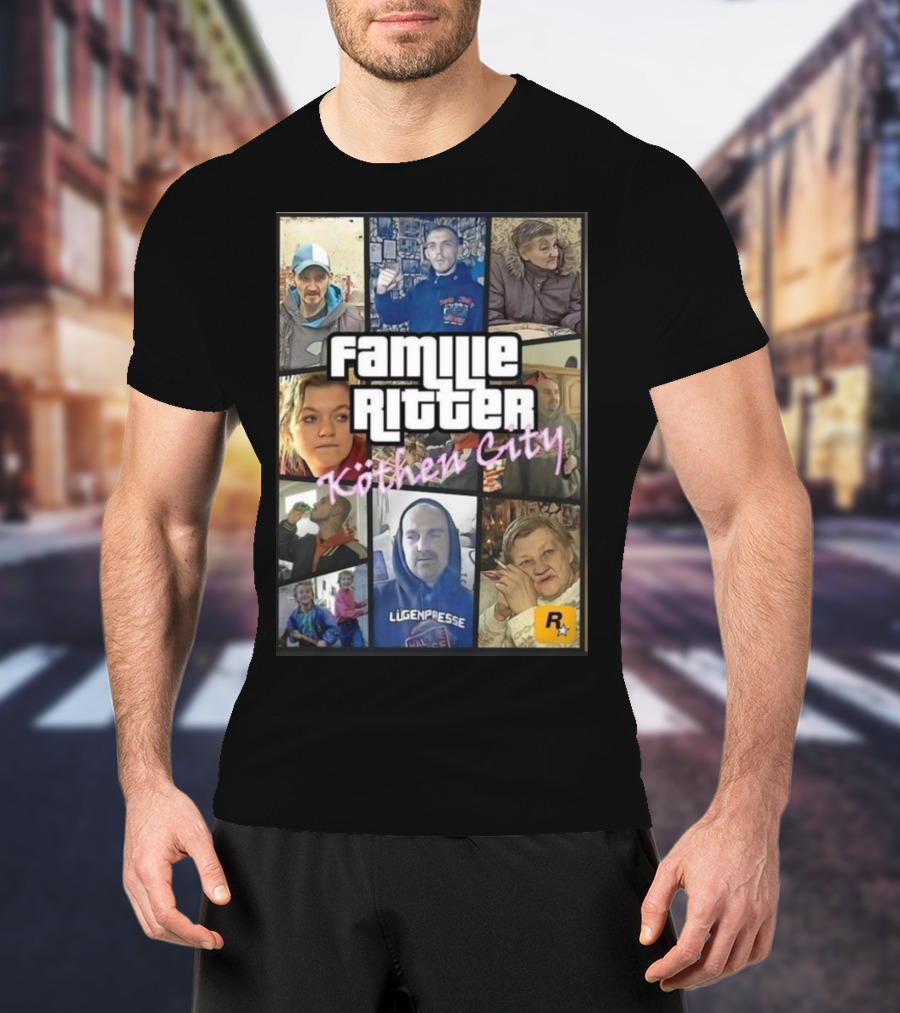 Familie Ritter Köthen City Rockstar Hauer Bermann Lügenpresse T-Shirt