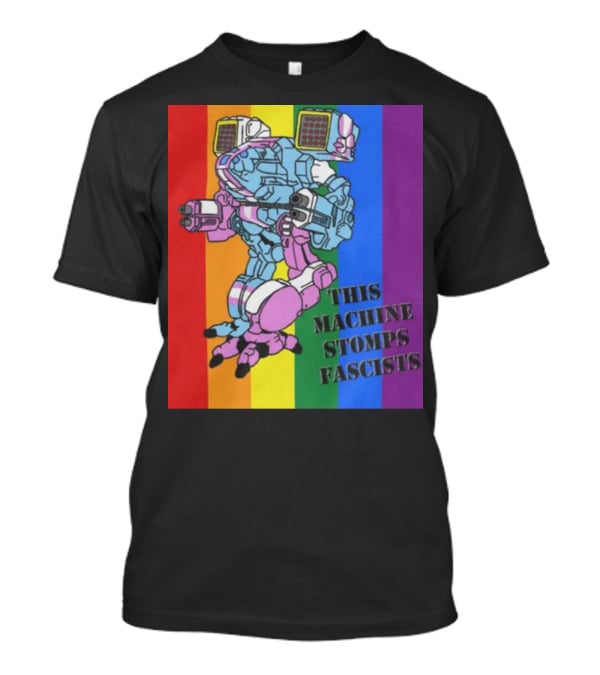 This Machine Stomps Fascists Mech Rainbow Stripes T-Shirt