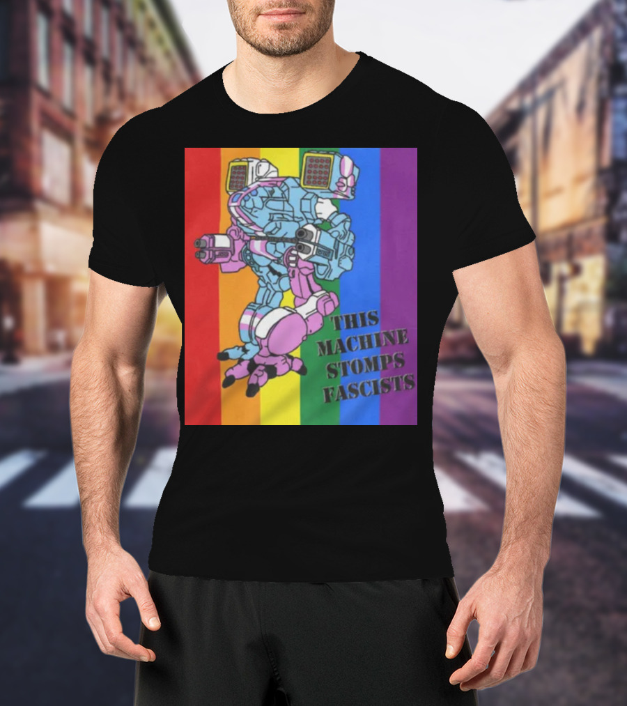 This Machine Stomps Fascists Mech Rainbow Stripes T-Shirt
